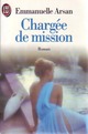  Achetez le livre d'occasion Chargée de mission de Emmanuelle Arsan sur Livrenpoche.com 