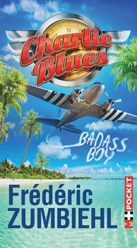 Achetez le livre d'occasion Charlie blues : Badass boy de Frédéric Zumbiehl sur Livrenpoche.com 