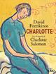  Achetez le livre d'occasion Charlotte de David Foenkinos sur Livrenpoche.com 