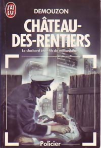  Achetez le livre d'occasion Château-des-Rentiers de Alain Demouzon sur Livrenpoche.com 