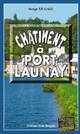  Achetez le livre d'occasion Châtiment à Port-Launay de Serge Le Gall sur Livrenpoche.com 