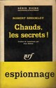  Achetez le livre d'occasion Chauds, les secrets ! de Robert Sheckley sur Livrenpoche.com 