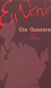  Achetez le livre d'occasion Che Guevara en verve de Che Ernesto Guevara sur Livrenpoche.com 