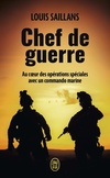  Achetez le livre d'occasion Chef de guerre : Au coeur des opérations spéciales avec un commando marine sur Livrenpoche.com 