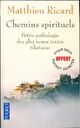  Achetez le livre d'occasion Chemins spirituels de Matthieu Ricard sur Livrenpoche.com 