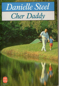  Achetez le livre d'occasion Cher Daddy de Danielle Steel sur Livrenpoche.com 