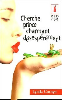  Achetez le livre d'occasion Cherche prince charmant désespérement de Linda Curnyn sur Livrenpoche.com 