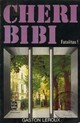  Achetez le livre d'occasion Chéri-Bibi - Fatalitas ! de Gaston Leroux sur Livrenpoche.com 