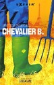  Achetez le livre d'occasion Chevalier B. de Martine Pouchain sur Livrenpoche.com 