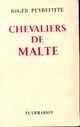  Achetez le livre d'occasion Chevaliers de Malte de Roger Peyrefitte sur Livrenpoche.com 