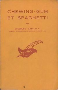 https://www.bibliopoche.com/thumb/Chewing-gum_et_spaghetti_de_Charles_Exbrayat/200/0017660-1.jpg