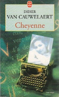  Achetez le livre d'occasion Cheyenne de Didier Van Cauwelaert sur Livrenpoche.com 