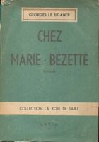  Achetez le livre d'occasion Chez Marie Bézette sur Livrenpoche.com 