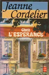  Achetez le livre d'occasion Chez l'Espérance de Jeanne Cordelier sur Livrenpoche.com 