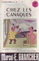  Achetez le livre d'occasion Chez les canaques de Marcel-E. Grancher sur Livrenpoche.com 