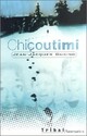  Achetez le livre d'occasion Chicoutimi de Jean-Jacques Busino sur Livrenpoche.com 