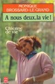  Achetez le livre d'occasion Chienne de vie Tome II : A nous deux, la vie ! de Monique Brossard-Le Grand sur Livrenpoche.com 
