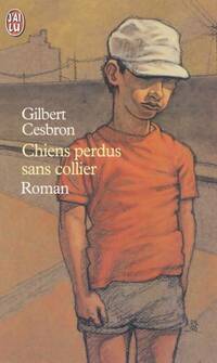  Achetez le livre d'occasion Chiens perdus sans collier de Gilbert Cesbron sur Livrenpoche.com 