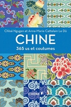  Achetez le livre d'occasion Chine. 365 us et coutumes sur Livrenpoche.com 