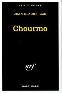  Achetez le livre d'occasion Chourmo de Jean-Claude Izzo sur Livrenpoche.com 