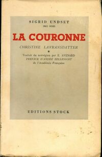  Achetez le livre d'occasion Christine Lavransdatter Tome I : La couronne de Sigrid Undset sur Livrenpoche.com 