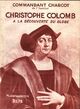  Achetez le livre d'occasion Christophe Colomb à la découverte du globe de Jean-Baptiste Charcot sur Livrenpoche.com 