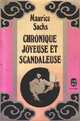  Achetez le livre d'occasion Chronique joyeuse et scandaleuse de Maurice Sachs sur Livrenpoche.com 