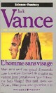  Achetez le livre d'occasion Chroniques de Durdane Tome I : L'homme sans visage de Jack Vance sur Livrenpoche.com 