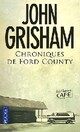  Achetez le livre d'occasion Chroniques de Ford County de John Grisham sur Livrenpoche.com 