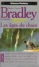  Achetez le livre d'occasion Chroniques de Ténébreuse : Les âges du chaos de Marion Zimmer Bradley sur Livrenpoche.com 