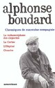  Achetez le livre d'occasion Chroniques de mauvaise compagnie de Alphonse Boudard sur Livrenpoche.com 