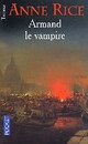  Achetez le livre d'occasion Chroniques des vampires Tome VI : Armand le vampire de Anne Rice sur Livrenpoche.com 