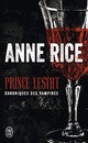  Achetez le livre d'occasion Chroniques des vampires : Prince Lestat de Anne Rice sur Livrenpoche.com 