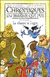  Achetez le livre d'occasion Chroniques du marais qui pue Tome I : La chasse à l'ogre sur Livrenpoche.com 
