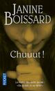  Achetez le livre d'occasion Chuuut ! de Janine Boissard sur Livrenpoche.com 
