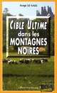  Achetez le livre d'occasion Cible ultime dans les montagnes de Serge Le Gall sur Livrenpoche.com 
