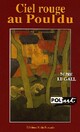  Achetez le livre d'occasion Ciel rouge au Pouldu de Serge Le Gall sur Livrenpoche.com 