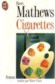  Achetez le livre d'occasion Cigarettes de Harry Mathews sur Livrenpoche.com 