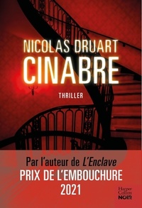  Achetez le livre d'occasion Cinabre de Nicolas Druart sur Livrenpoche.com 