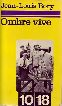  Achetez le livre d'occasion Cinéma Tome III : Ombre vive de Jean-Louis Bory sur Livrenpoche.com 