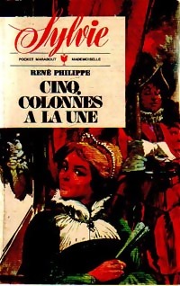  Achetez le livre d'occasion Cinq colonnes à la une de René Philippe sur Livrenpoche.com 