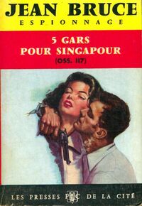  Achetez le livre d'occasion Cinq gars pour Singapour de Jean Bruce sur Livrenpoche.com 