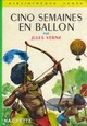  Achetez le livre d'occasion Cinq semaines en ballon de Jules Verne sur Livrenpoche.com 