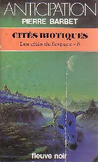  Achetez le livre d'occasion Cités biotiques de Pierre Barbet sur Livrenpoche.com 