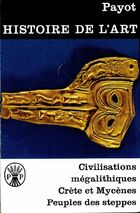  Achetez le livre d'occasion Civilisations mégalithiques - Crète et Mycènes - Peuples des steppes sur Livrenpoche.com 