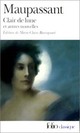  Achetez le livre d'occasion Clair de lune de Guy De Maupassant sur Livrenpoche.com 