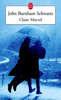  Achetez le livre d'occasion Claire Marvel de John Burnham-Schwartz sur Livrenpoche.com 