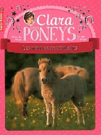  Achetez le livre d'occasion Clara et les poneys Tome II : Les nouveaux poulains de Mireille Pilorget sur Livrenpoche.com 