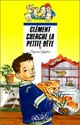  Achetez le livre d'occasion Clément cherche la petite bête de Chantal Cahour sur Livrenpoche.com 