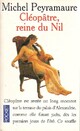  Achetez le livre d'occasion Cléopâtre, reine du Nil de Michel Peyramaure sur Livrenpoche.com 